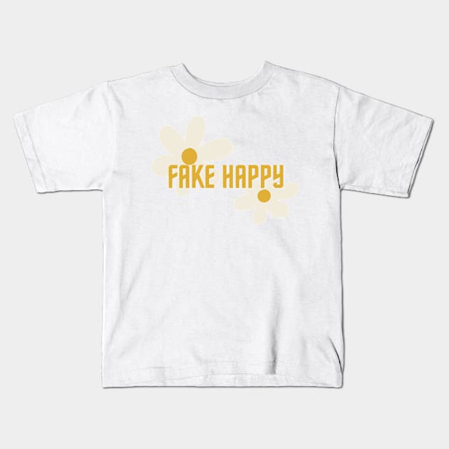 FAKE HAPPY Kids T-Shirt by RexieLovelis